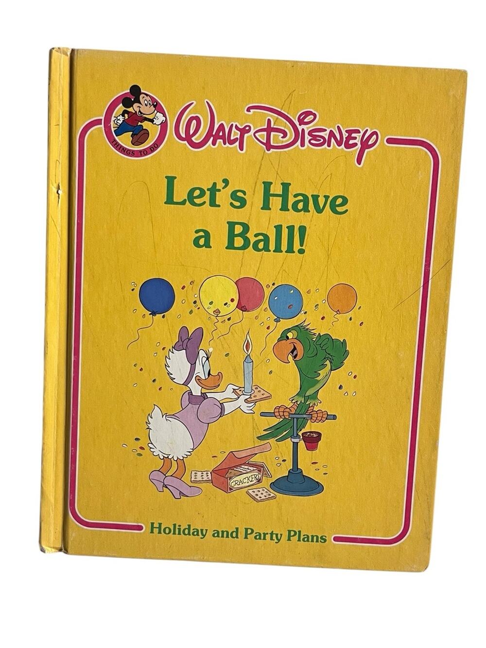Vintage Disney Let's Have a Ball! Party Ideas Book Yellow Pink and Green